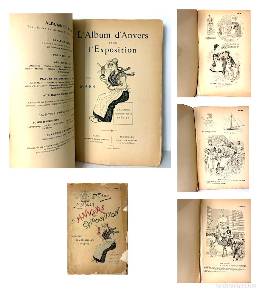 Libros antiguos: L'Album d'Anvers et de l&rsquo;Exposition (1894), ilustrado por el dibujante Mars. AMBERES