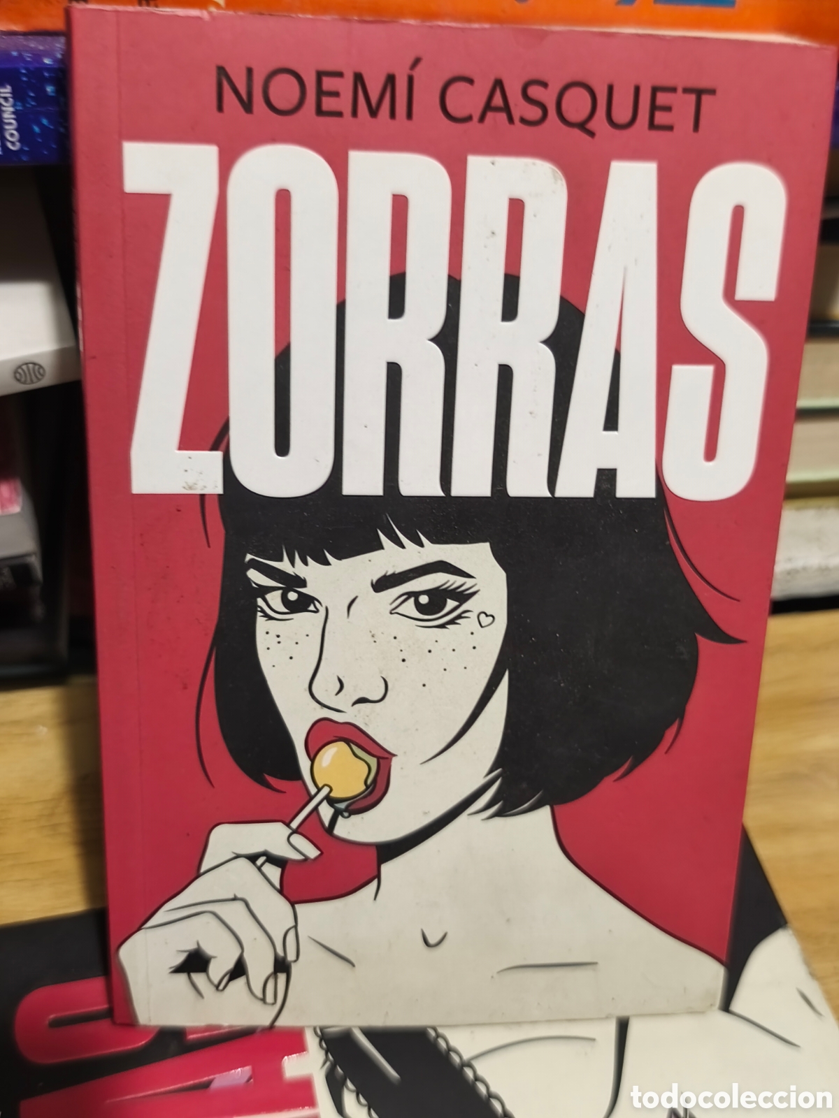 Libros antiguos: Noemi Casquete Zorras Malas