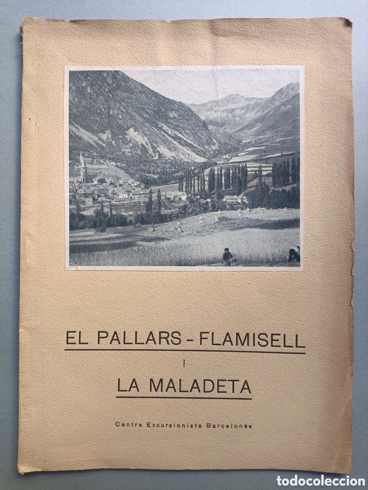 Libros antiguos: EL PALLARS - FLAMISELL I LA MALADETA CENTRE EXCURSIONISTA BARCELON&Egrave;S C. 1930