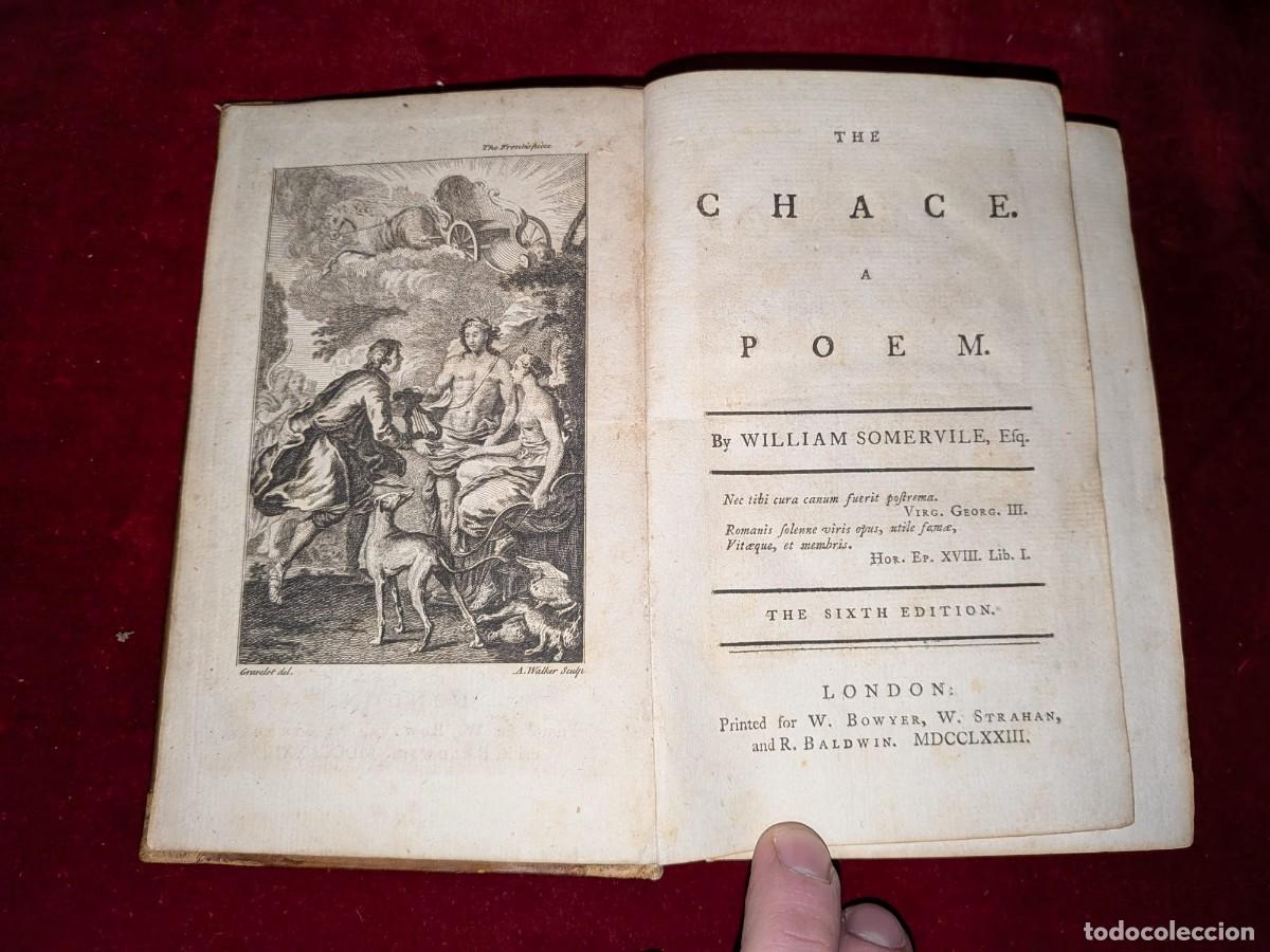 Libros antiguos: WILLIAM SOMERVILE: THE CHACE APOEM. LONDON 1773. POEMA INGLES DEDICADO A LA CAZA. BONITA EDICI&Oacute;N.