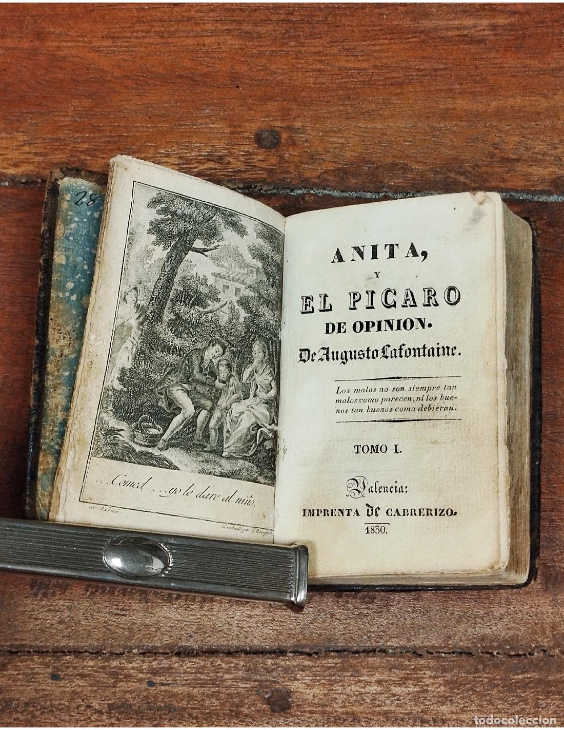 Libros antiguos: ANITA, Y EL P&Iacute;CARO DE OPINI&Oacute;N. TOMO I. LAFONTAINE, Augusto. Imprenta de Cabrerizo. 1830.
