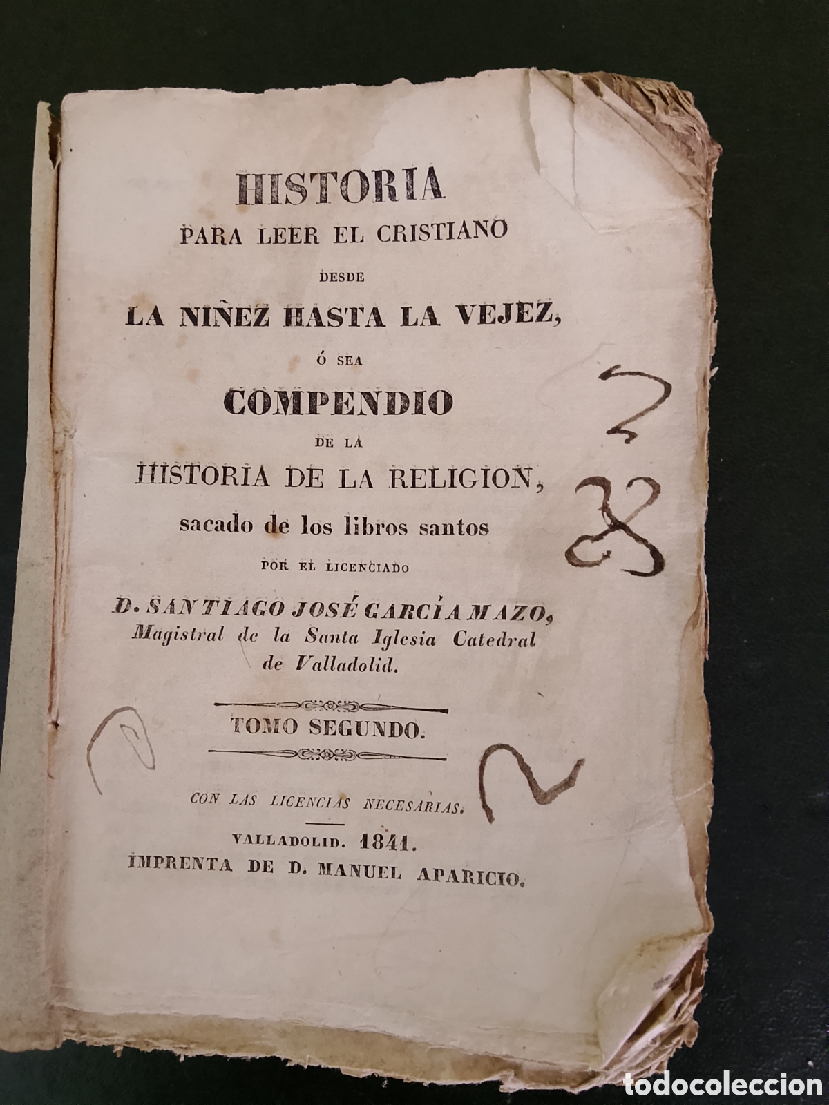 Libros antiguos: Historia para leer el cristiano desde la ni&ntilde;ez hasta la vejez-S.J.Garcia-1841-t.2&ordm;