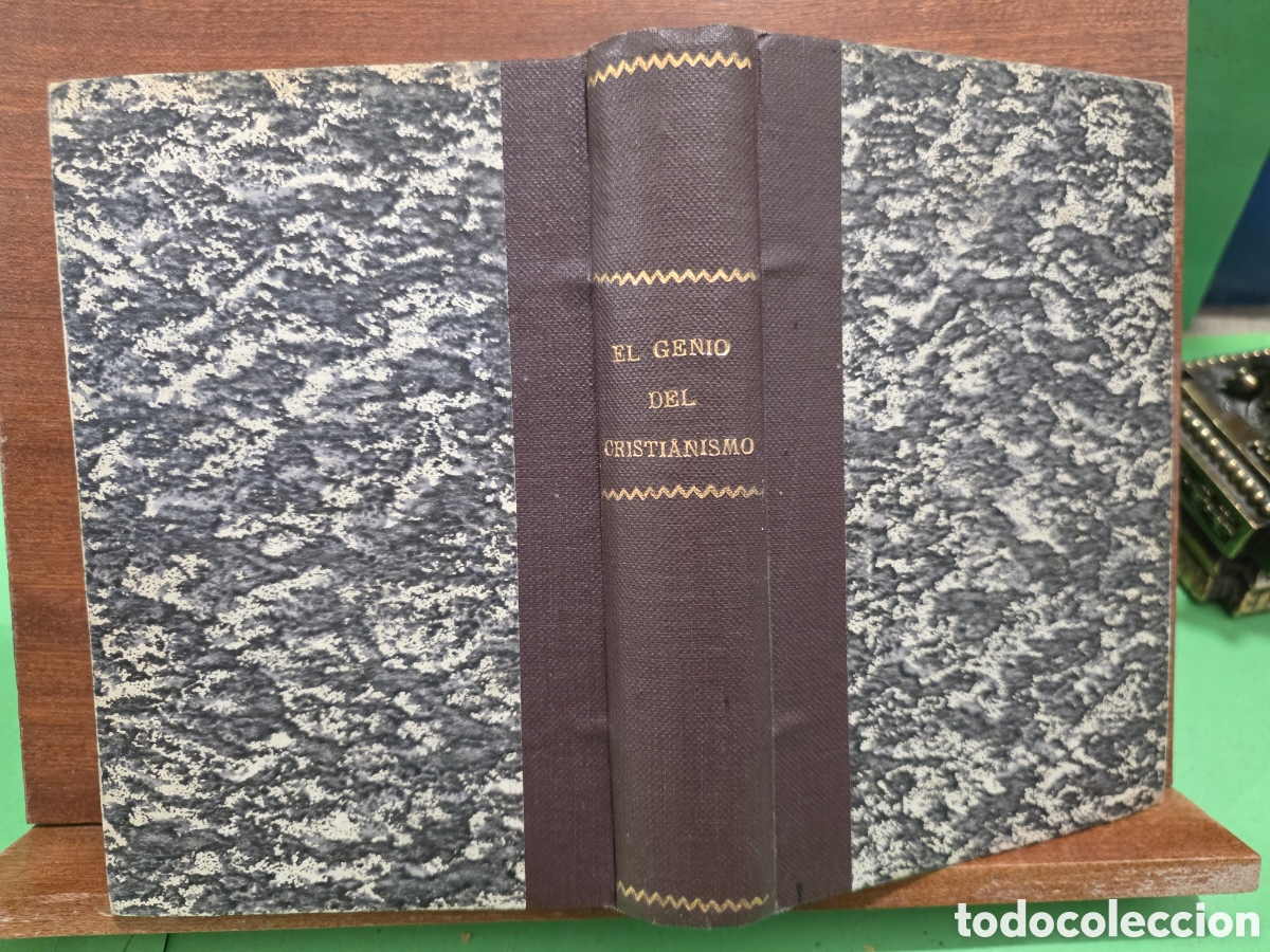 Libros antiguos: VIZCONDE DE CHATEUBRIAND...&rdquo;&rdquo;EL GENIO DEL CRISTANISMO&rdquo;&rdquo;...TOMO SEGUNDO...PAR&Iacute;S...ED. GARNIER HNOS...