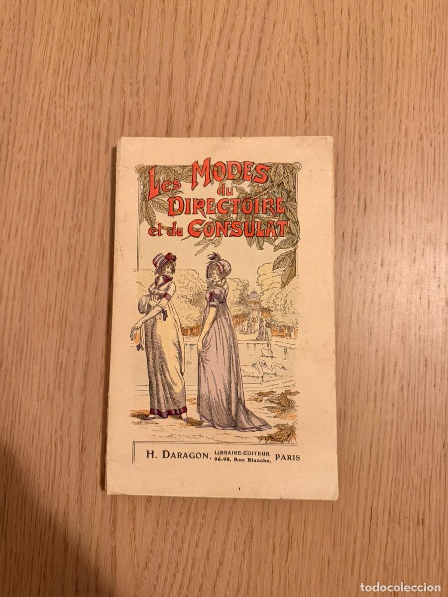 Libros antiguos: 1910 Les Modes du Directoire et du Consulat - 80 Planchas Coloreadas a Mano - G. Garcia