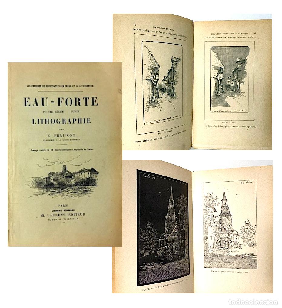 Libros antiguos: Aguafuerte, punta seca, litograf&iacute;a&hellip; (Eau-forte, pointe s&egrave;che, burin, lithographie (Fraipont. 1919)