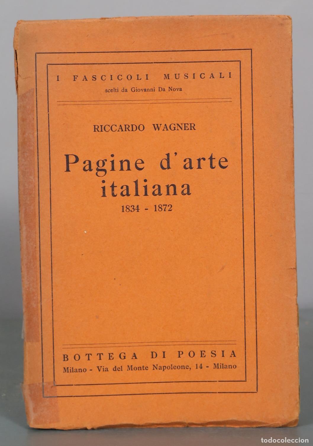 Libros antiguos: Pagine d'arte italiana - Riccardo Wagner - Bottega di Poesia