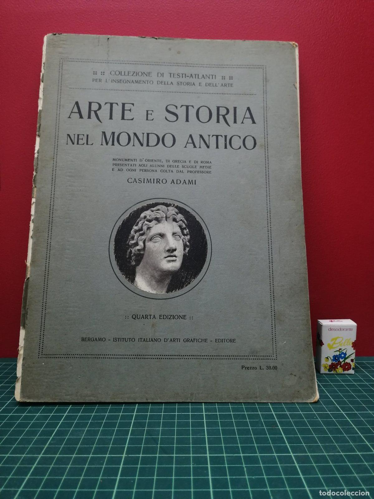 Libros antiguos: Arte e storia nel mondo antico - Casimiro Adami