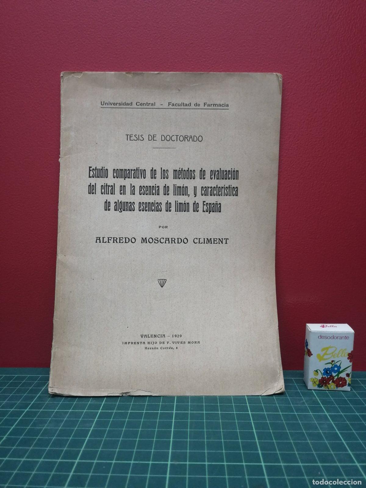 Libros antiguos: Estudio comparativo de los m&eacute;todos de evaluaci&oacute;n del citral en la esencia de lim&oacute;n - Alfredo Moscard