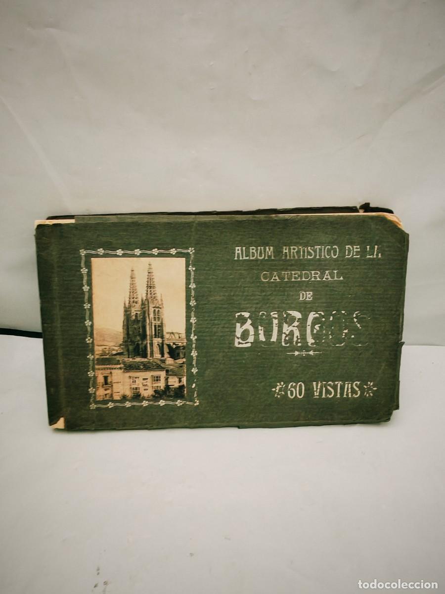 Libros antiguos: &Aacute;LBUM ART&Iacute;STICO DE LA CATEDRAL DE BURGOS: 60 Vistas (Edici&oacute;n 1920 aprox, Completo)