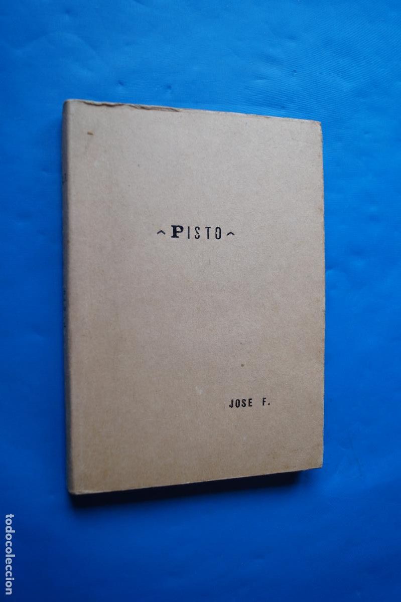 Libros antiguos: PISTO LITERARIO POLITICO. JOSE DE LA FUENTE ANDRES. 1869