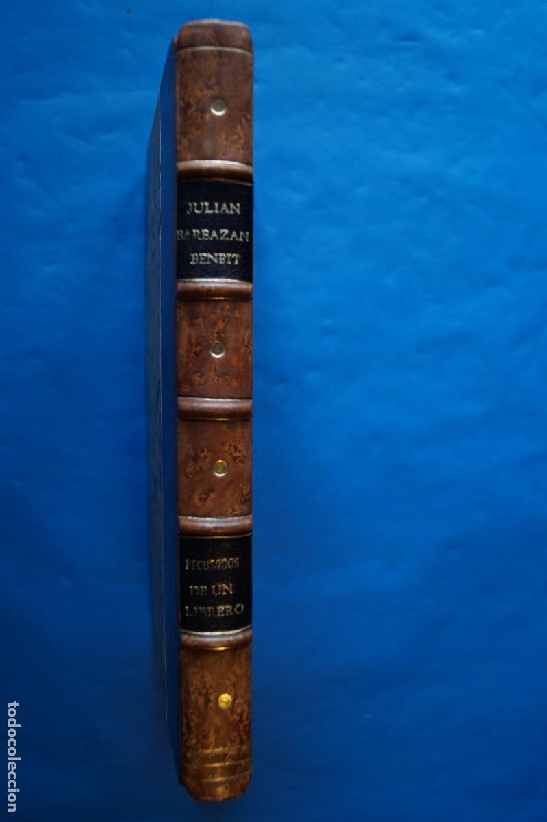 Libros antiguos: RECUERDOS DE UN LIBRERO ANTICUARIO MADRILE&Ntilde;O. JULIAN BARBAZAN BENEIT