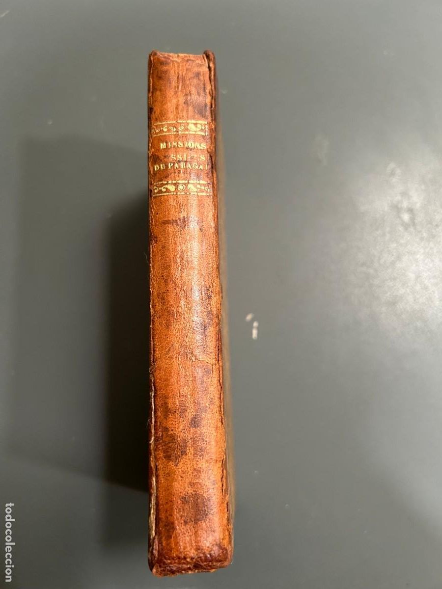 Libros antiguos: RELATION DES MISSIONS DU PARAGUAY. M. MURATORI. 1840. MISIONES JESUITAS.