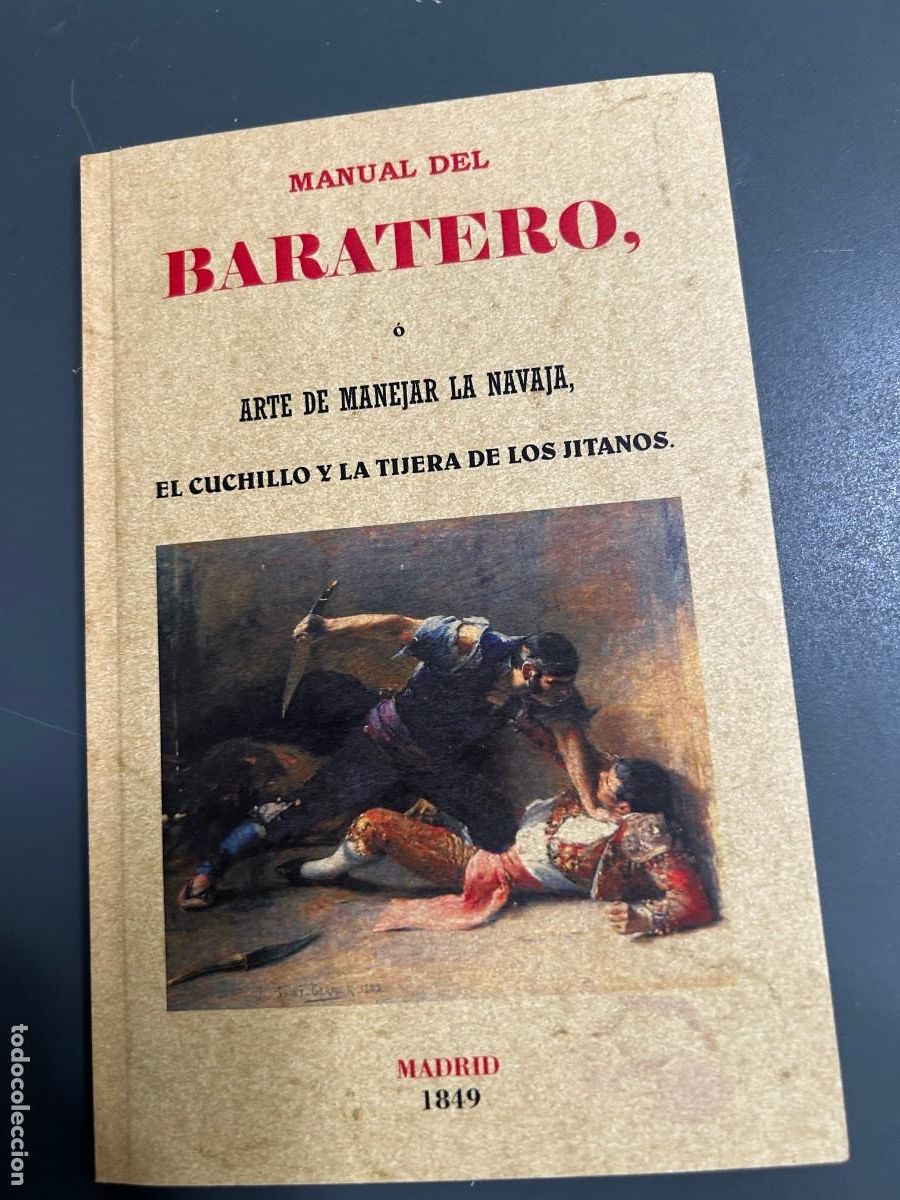 Libros antiguos: EL BARATERO O ARTE DE MANEJAR LA NAVAJA, EL CUCHILLO Y LA TIJERA DE LOS GITANOS. 1849 FACSIMIL.
