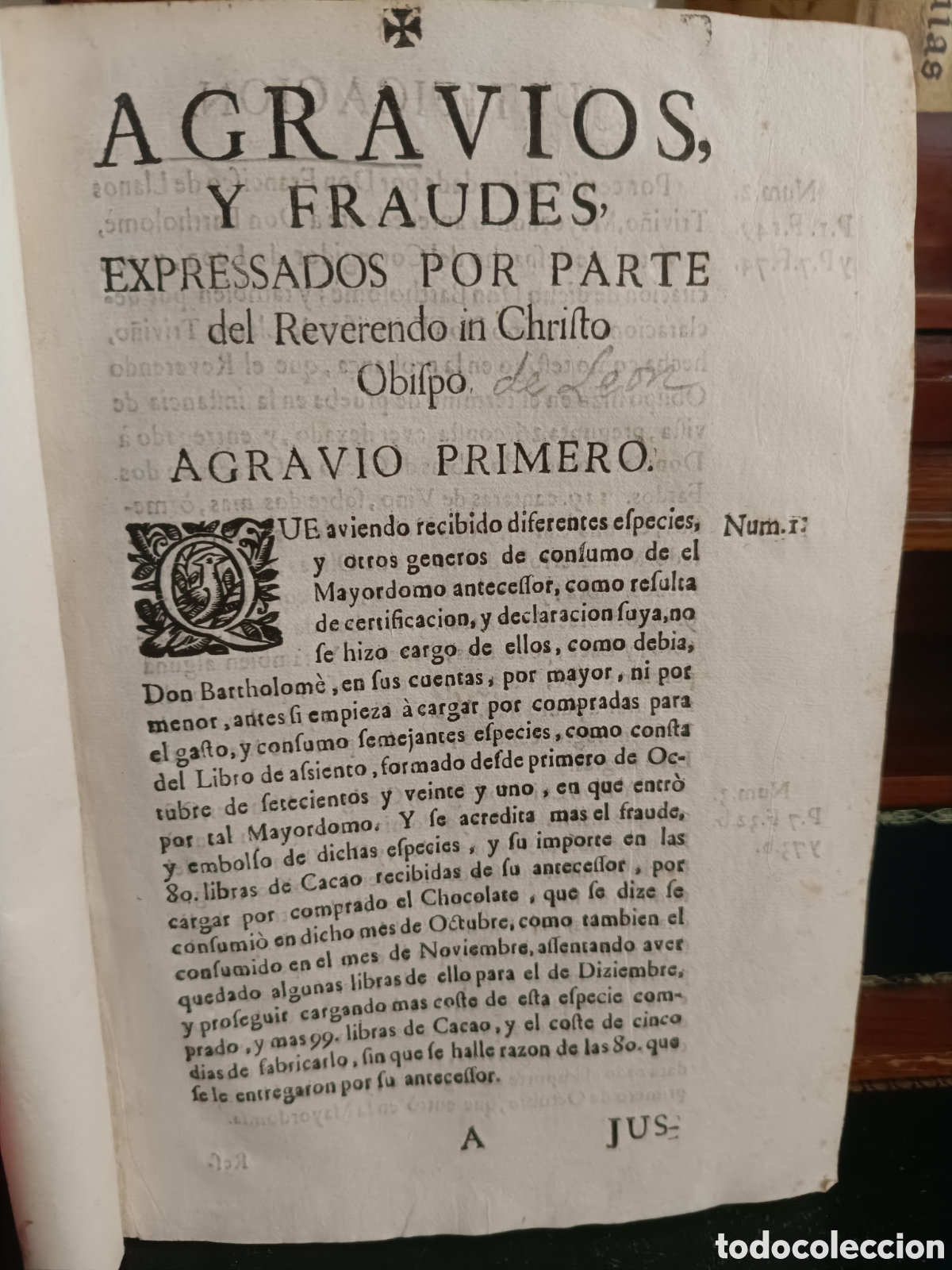 Libros antiguos: IMPRESO SIGLO XVIII. AGRAVIOS Y FRAUDES DEL OBISPO DE LEON. PLEITO, CUENTAS, CACAO Y CHOCOLATE.