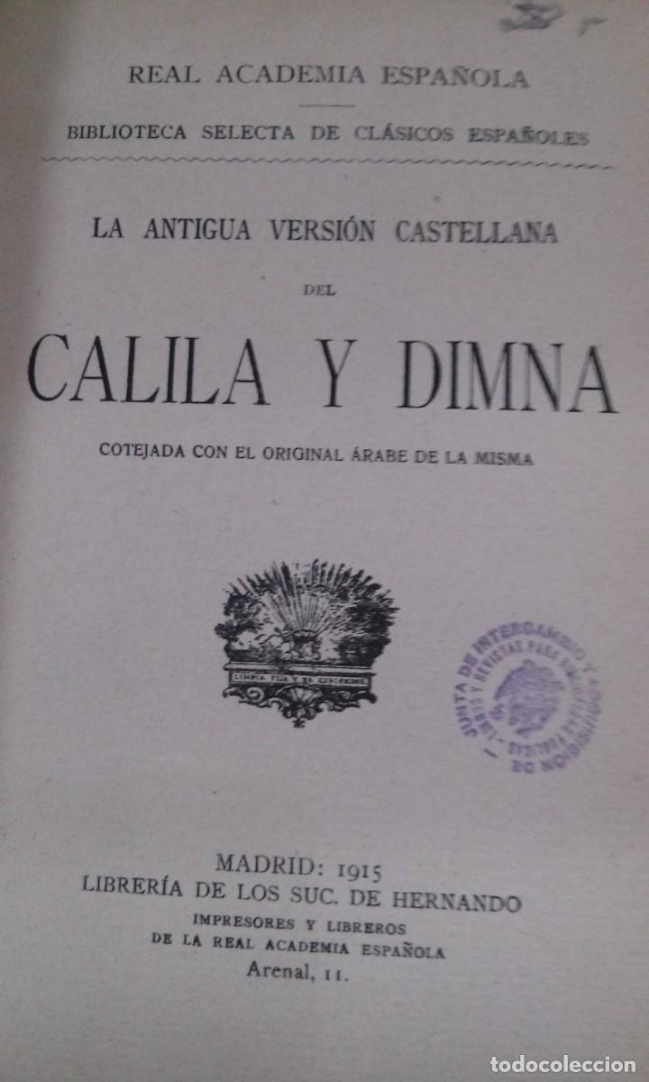 Libros antiguos: calila y dimna cotejada con original arabe real academia espa&ntilde;ola 1915