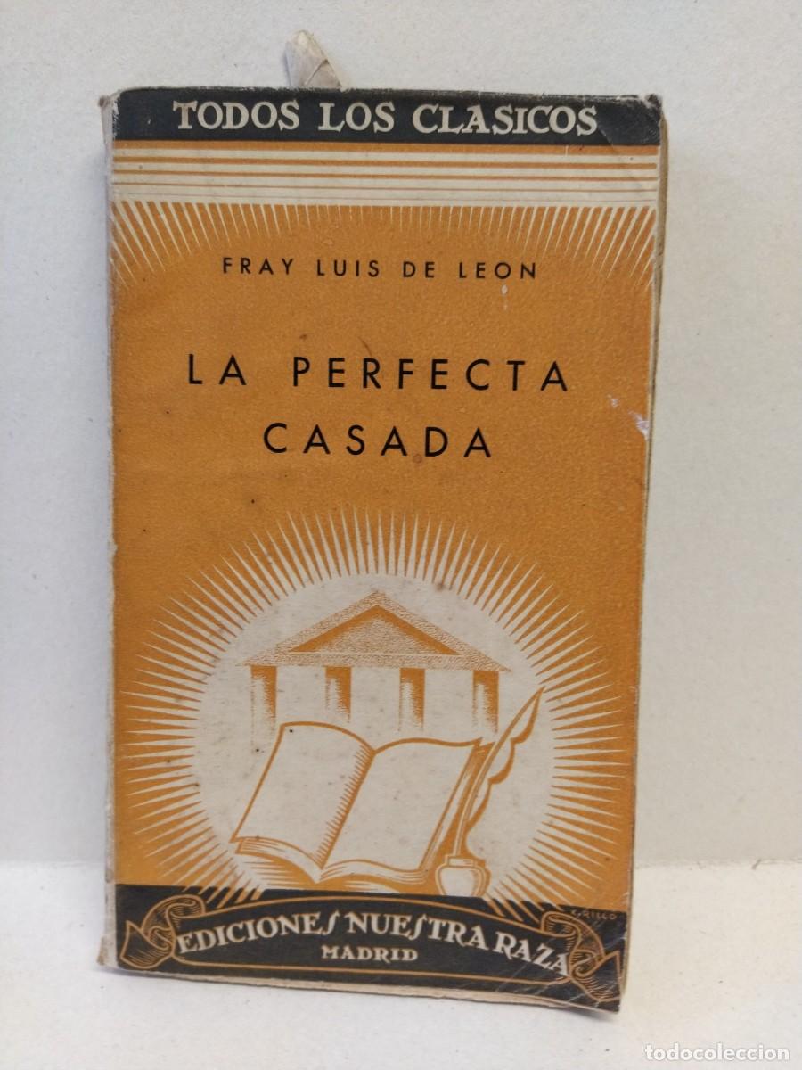 Fray Luis de Le&oacute;n - La perfecta casada