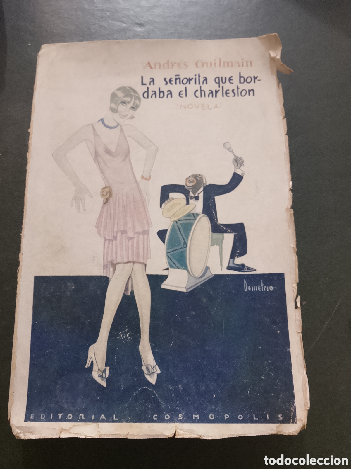 Libros antiguos: La se&ntilde;orita que bordaba el charleston - Andr&eacute;s Guilmain - 1929 Ji