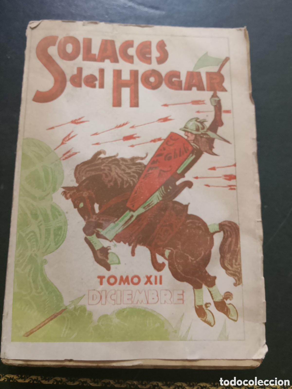 Libros antiguos: Solaces del hogar - tomo XII- Diciembre - 1935