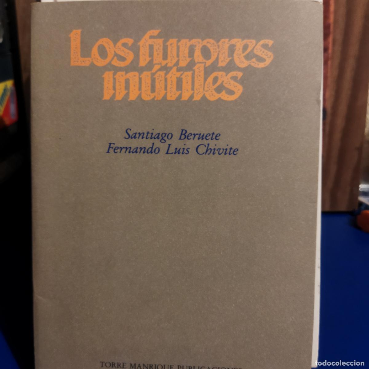 Libros antiguos: Los furones inutiles Santiago Beruete