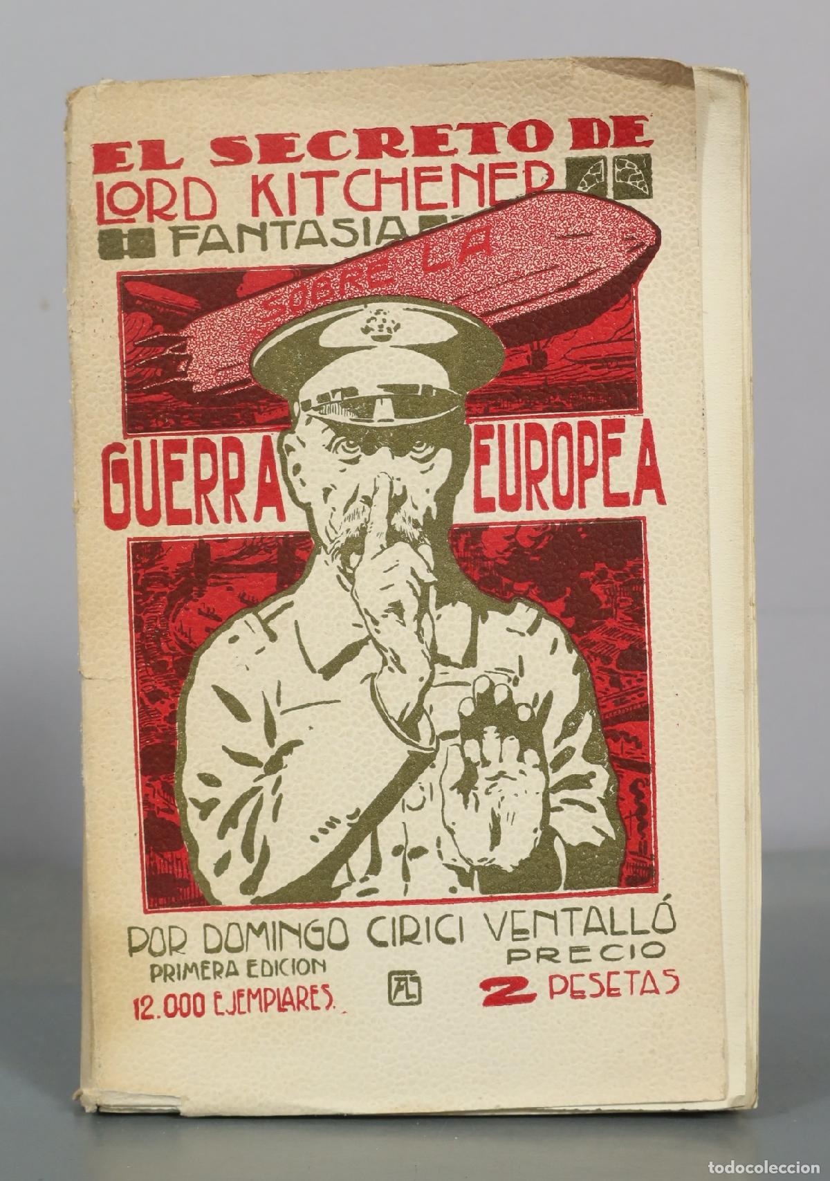 Libros antiguos: El secreto de Lord Kitchener - Domingo Cirici Ventall&oacute; - Imprenta de El Correo Espa&ntilde;ol