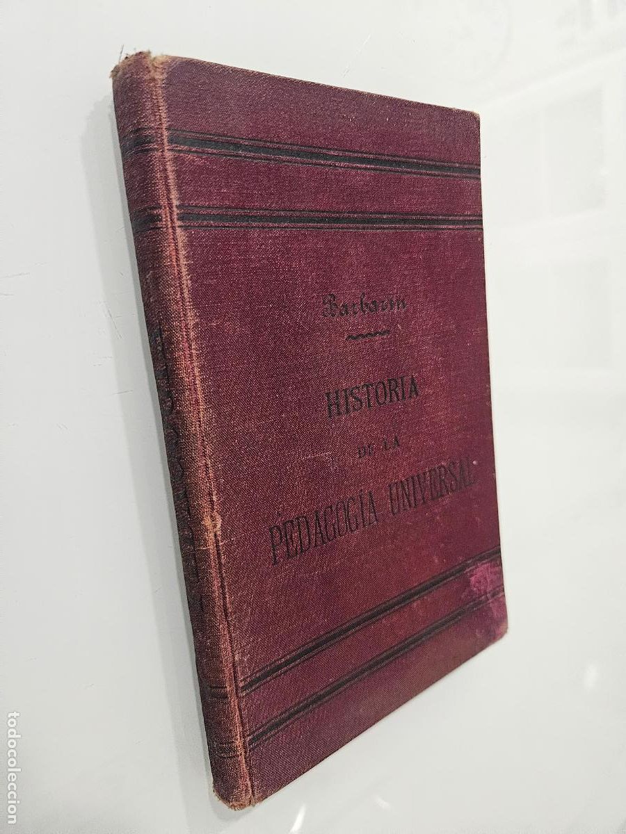 Libros antiguos: Historia de la Pedagog&iacute;a Universal | Garcia y Barbarin | Librer&iacute;a de Hernando y Compa&ntilde;&iacute;a. A&ntilde;o 1901