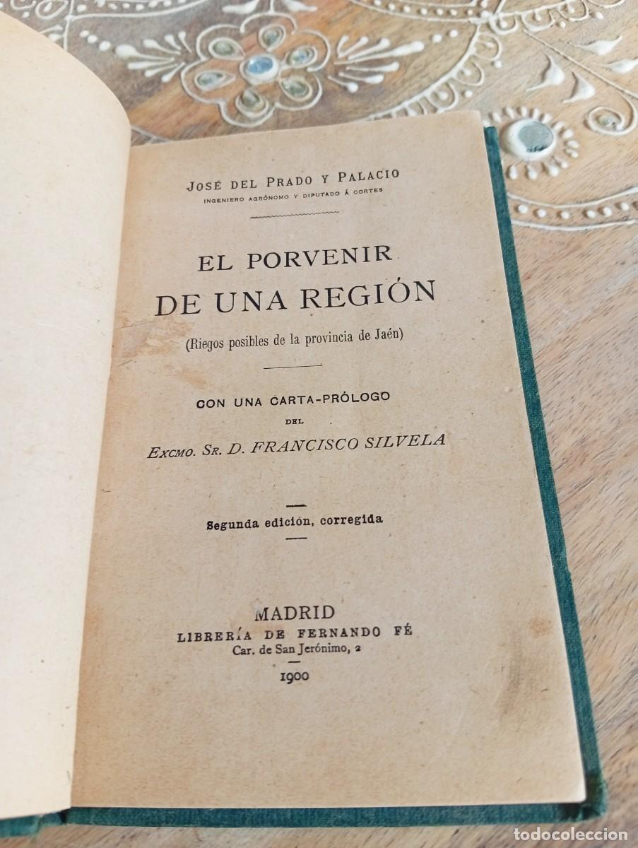 Libros antiguos: RIEGOS POSIBLES DE LA PROVINCIA DE JA&Eacute;N. EL PORVENIR DE UNA REGI&Oacute;N. Jos&eacute; Del Prado y Palacio. 1900