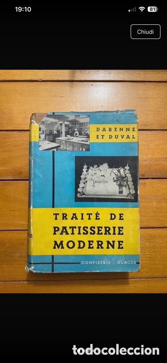 Libros antiguos: trait&eacute; de p&acirc;tisserie moderne - darenne & duval - firmato dagli autori