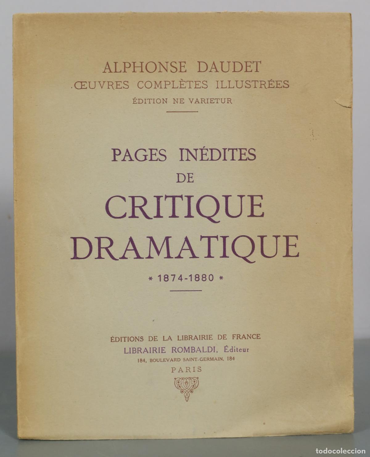 Libros antiguos: Pages in&eacute;dites de critique dramatique - Alphonse Daudet - Librairie Rombaldi