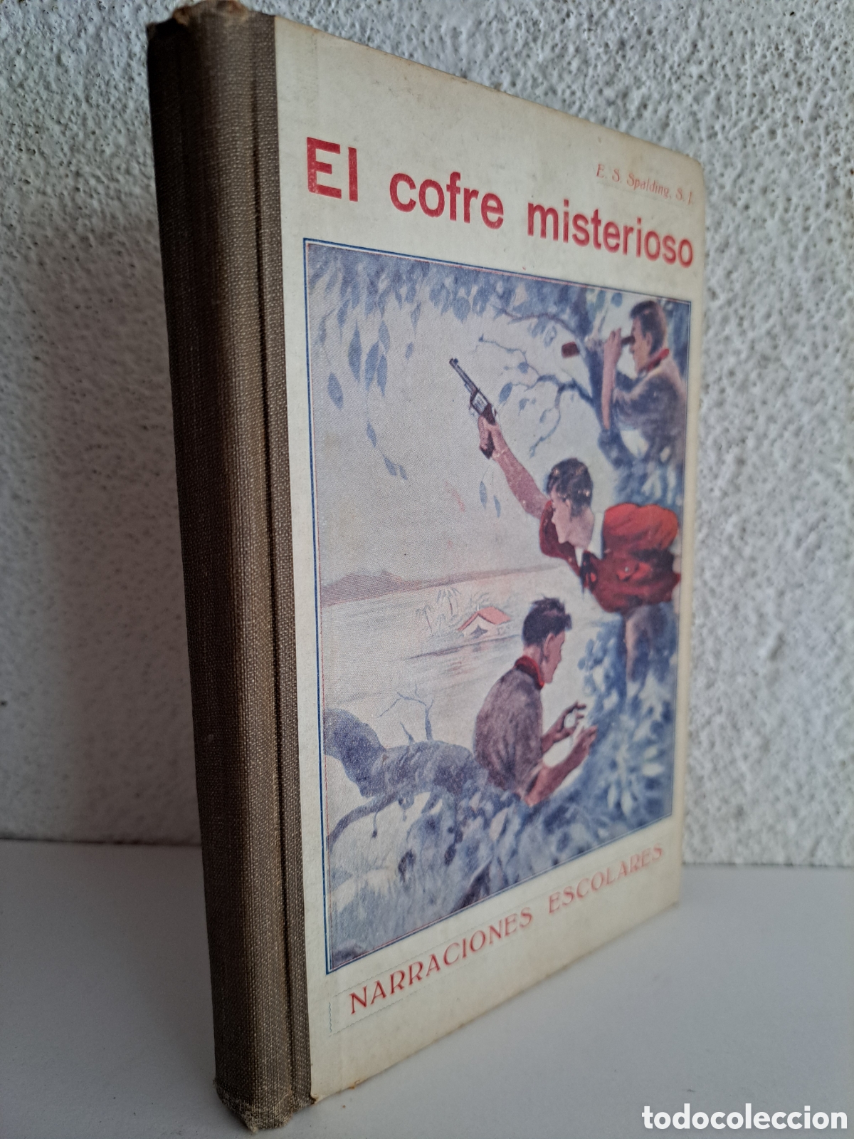 Libros antiguos: EL COFRE MISTERIOSO - E. SPALDING - 1930, NARRACIONES ESCOLARES