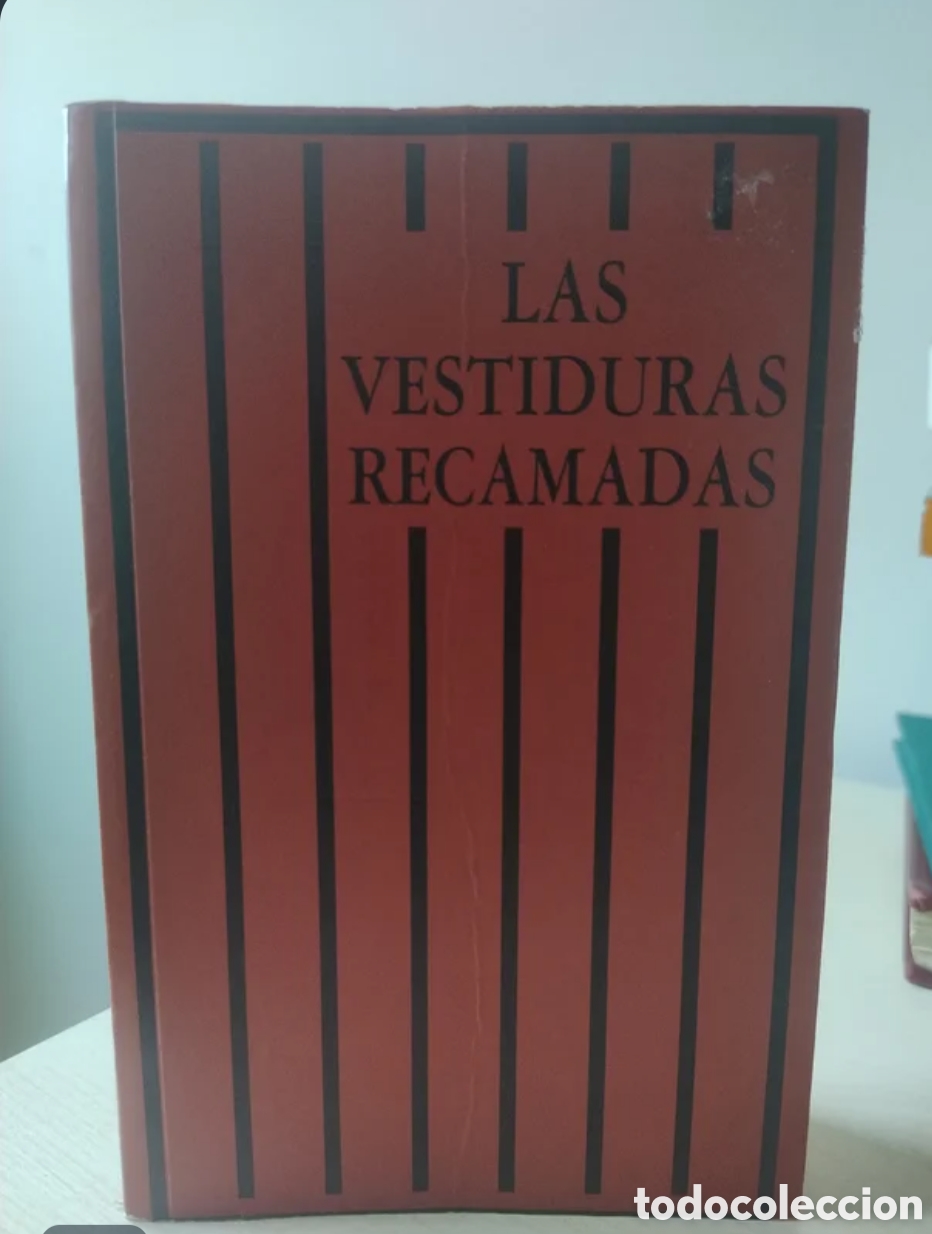 Libros antiguos: Las vestiduras recamadas. Facs&iacute;mil.