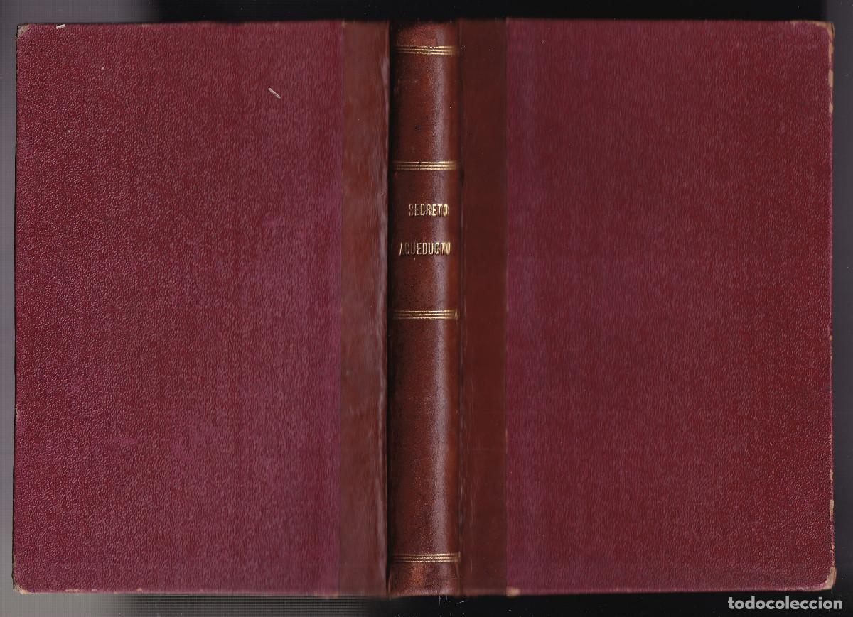 Libros antiguos: RAM&Oacute;N G&Oacute;MEZ DE LA SERNA: EL SECRETO DEL ACUEDUCTO. 1922. PRIMERA EDICI&Oacute;N. CON &Oacute;XIDO