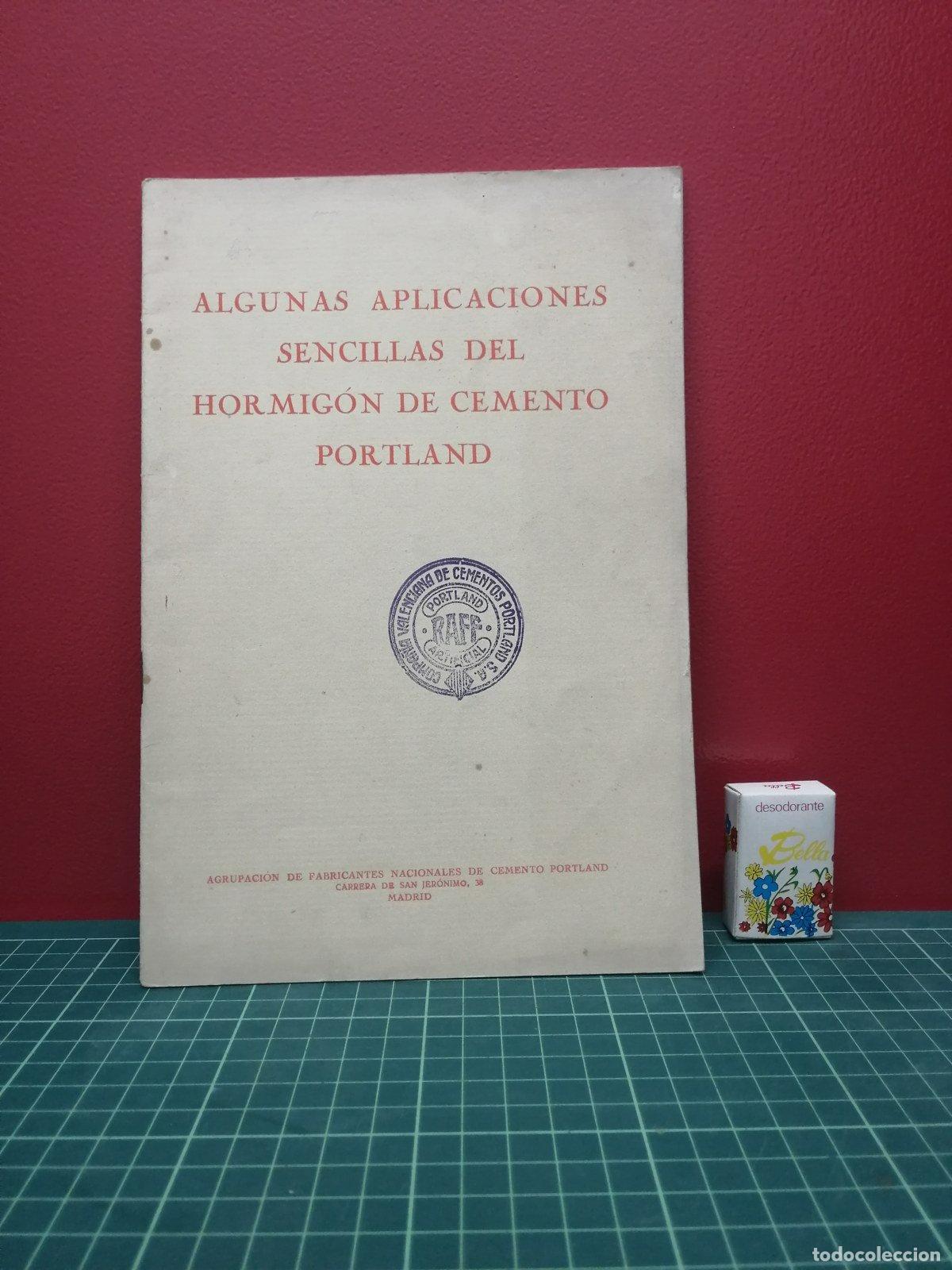 Libros antiguos: Algunas aplicaciones sencillas del hormig&oacute;n de cemento Portland