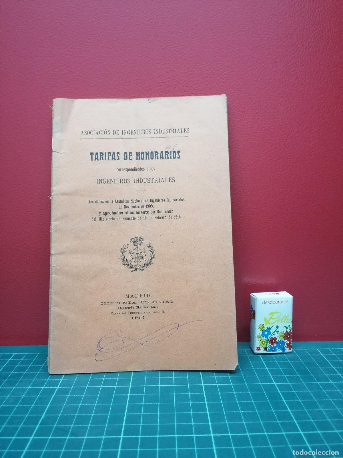 Libros antiguos: Tarifas de honorarios de los ingenieros industriales 1914