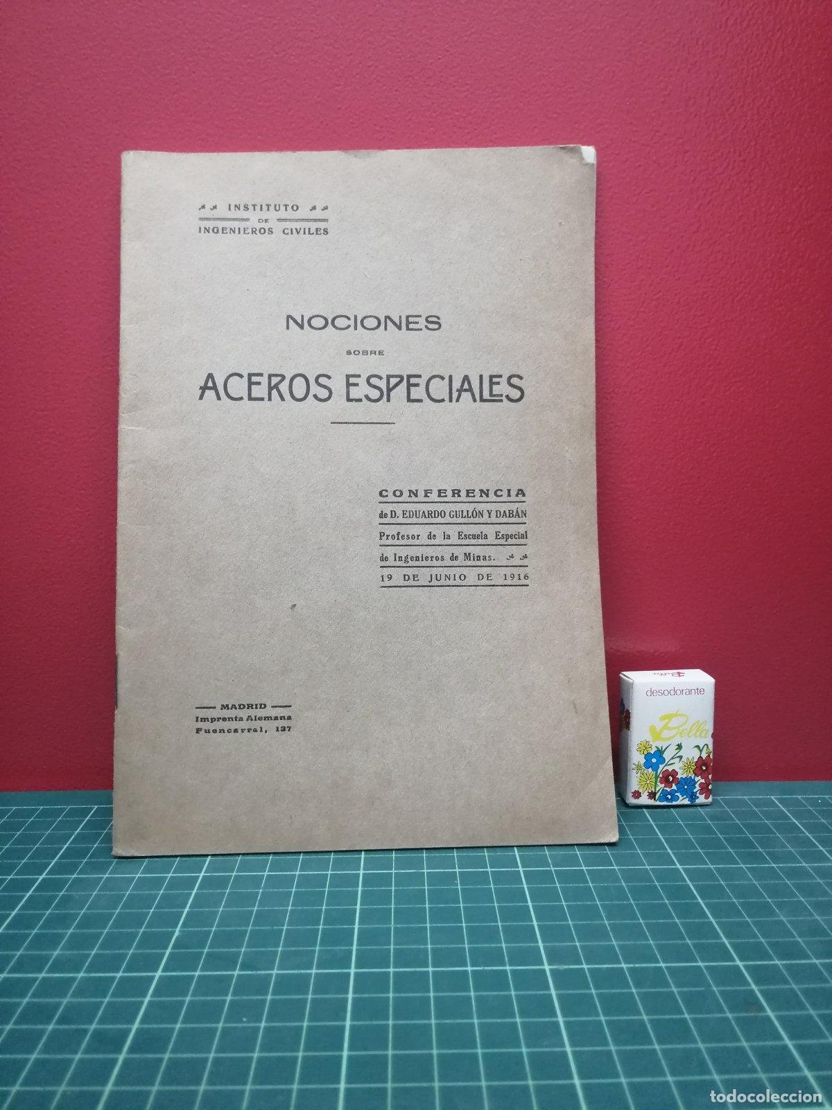 Libros antiguos: Nociones sobre aceros especiales - Eduardo Gull&oacute;n y Dab&aacute;n