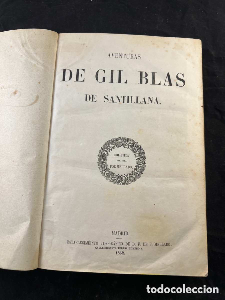Libros antiguos: Aventuras de Gil Blas de Santillana, impreso en Madrid en 1852
