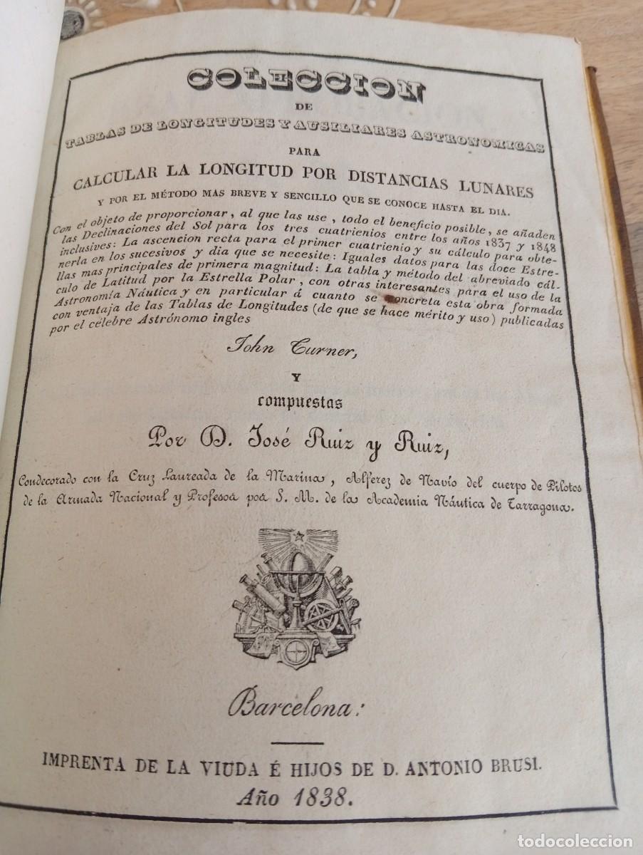 Libros antiguos: COLECCI&Oacute;N DE TABLAS DE LONGITUDES Y AUSILIARES / AUXILIARES ASTRON&Oacute;MICAS...J Ruiz Ruiz 1&ordf; EDIC 1838