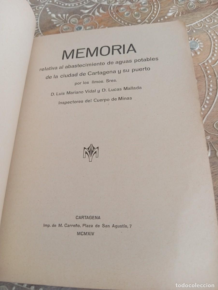 Libros antiguos: Memoria relativa al Abastecimiento de Aguas Potables de la Ciudad de Cartagena y su Puerto 1914
