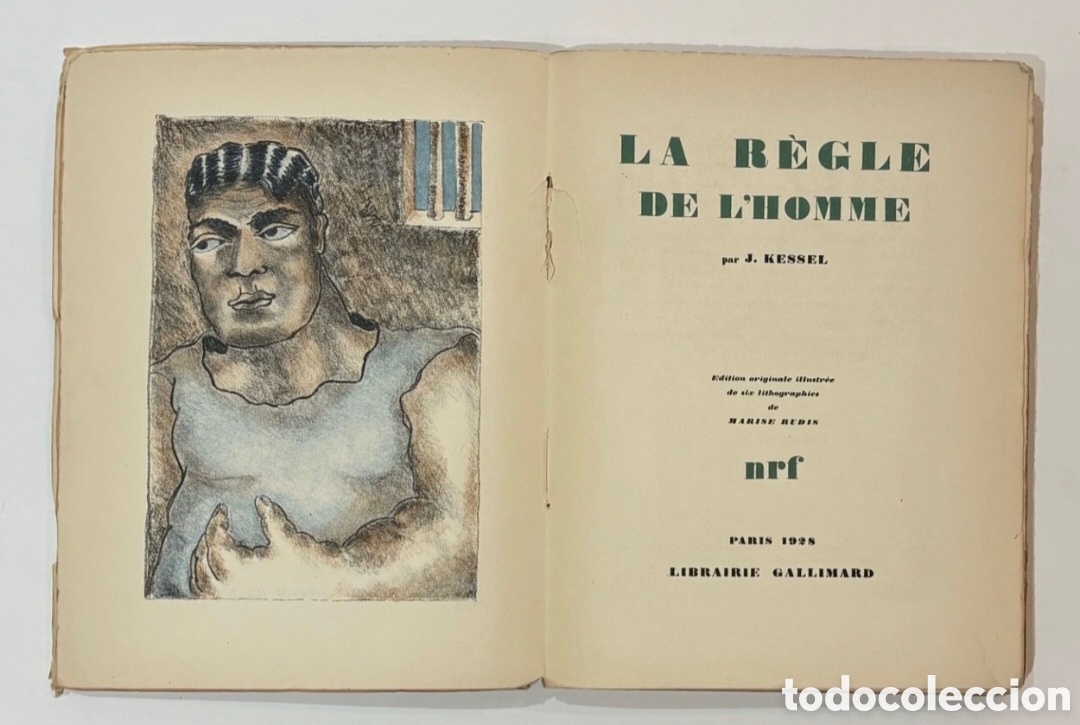Libros antiguos: Joseph Kessel - La R&egrave;gle de l'Homme - 1928 - Edici&oacute;n Original ilustrada - Ejemplar H.C. 8 &uacute;nicos en