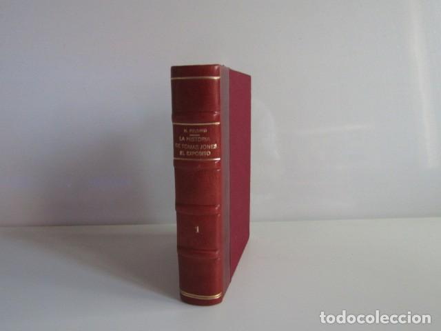 Libros antiguos: LA HISTORIA DE TOM&Aacute;S JONES EL EXP&Oacute;SITO - HENRY FIELDING - TOMO I - ESPASA-CALPE 1933 MEDIA PIEL