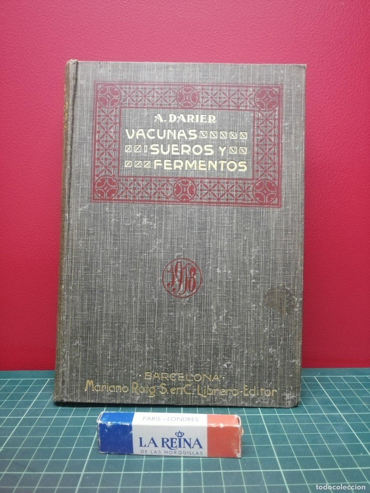 Libros antiguos: Vacunas, sueros y fermentos - A. Darier