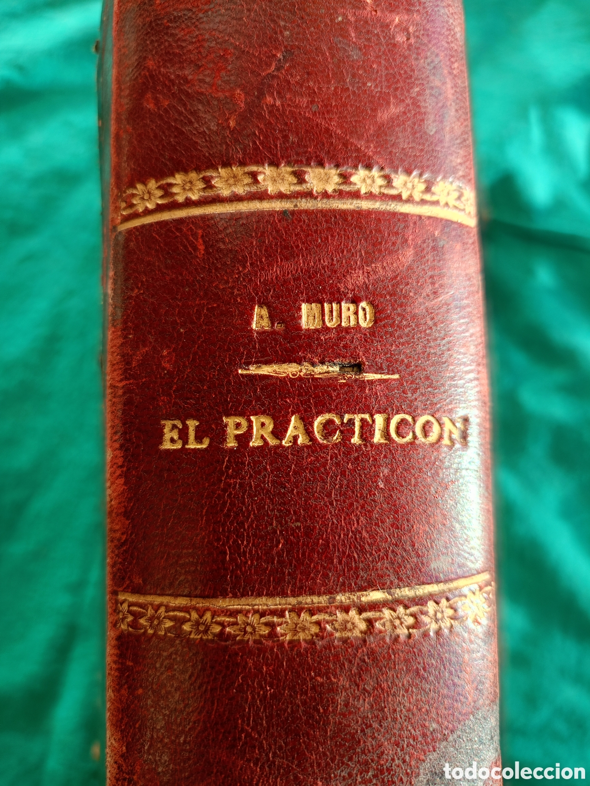 Libros antiguos: LIBRO DE COCINA. EL PRACTIC&Oacute;N TRATADO COMPLETO DE COCINA, ANGEL MURO