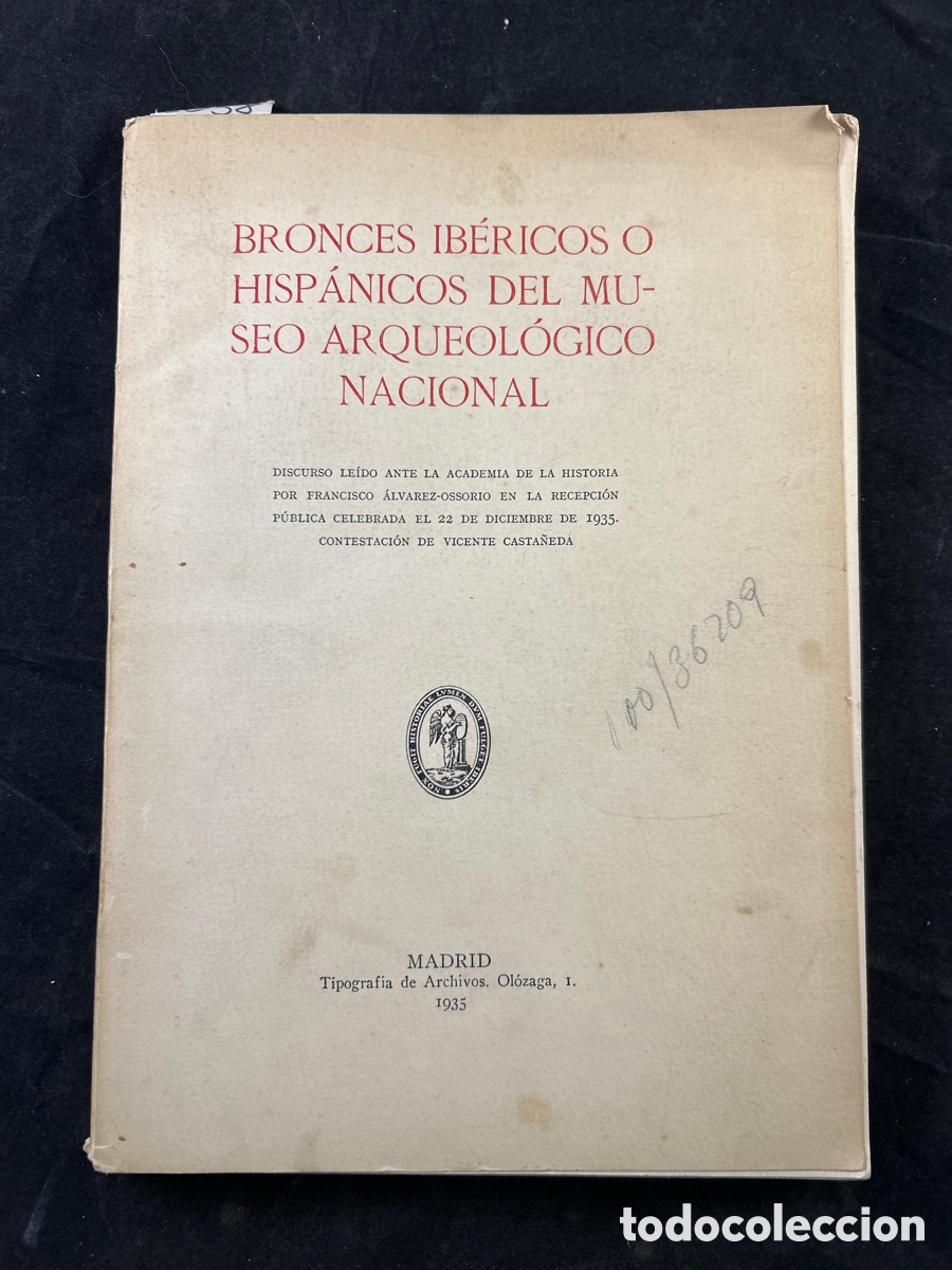 Libros antiguos: BRONCES IB&Eacute;RICOS O HISP&Aacute;NICOS DEL MUSEO ARQUEOL&Oacute;GICO NACIONAL