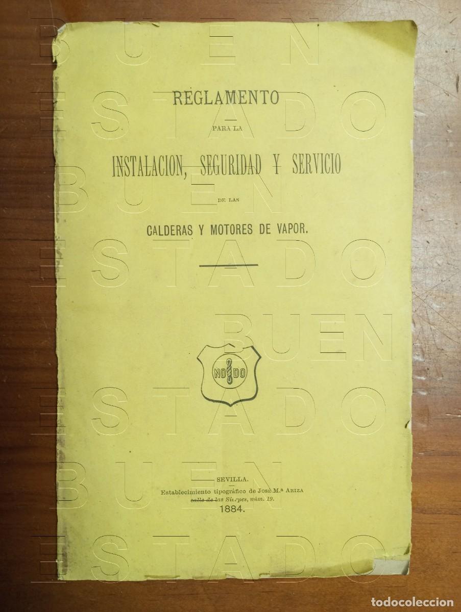 Libros antiguos: SEVILLA 1884 INSTALACION SEGURIDAD Y SERVICIO CALDERAS Y MOTORES DE VAPOR 56 PGS U33