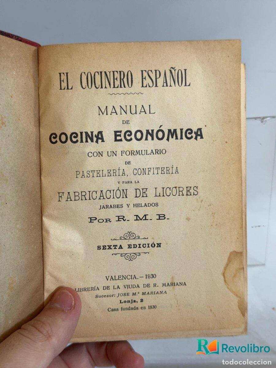 Libros antiguos: EL COCINERO ESPA&Ntilde;OL MANUAL DE COCINA ECONOMICA - R. M. B.