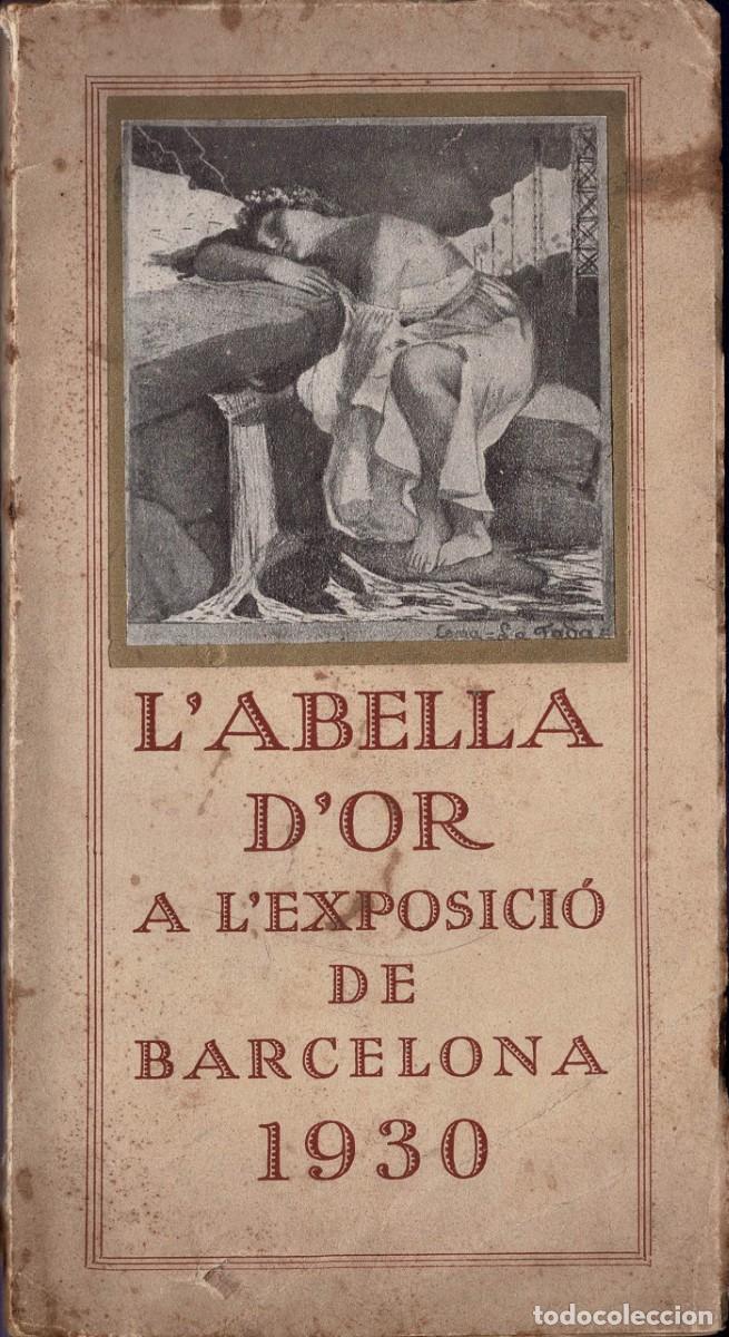 Libros antiguos: L'Abella d'Or a l'Exposici&oacute; de Barcelona 1930