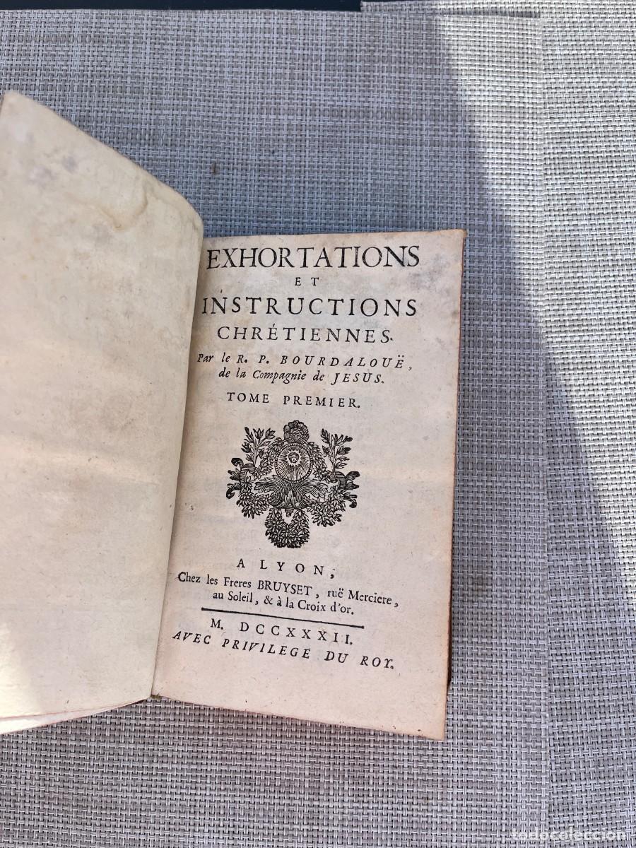 Libros antiguos: Exhortations et instructions chr&eacute;tiennes, tomes I et II - Louis Bourdaloue