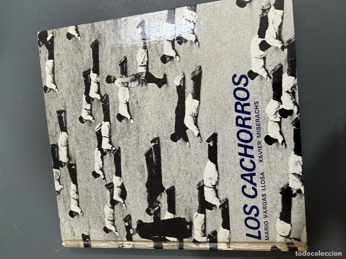 Libros antiguos: LOS CACHORROS. MARIO VARGAS LLOSA. FOTOGRAF&Iacute;A XAVIER MISERACHS.