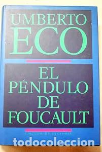 Libros antiguos: El p&eacute;ndulo de Foucault - Umberto Eco - C&iacute;rculo de Lectores