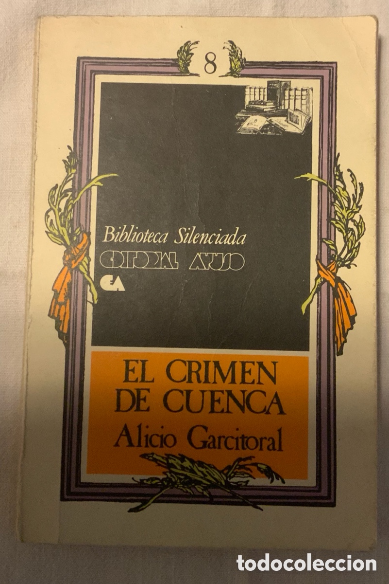 Libros antiguos: El crimen de Cuenca. Alicio Garcitoral
