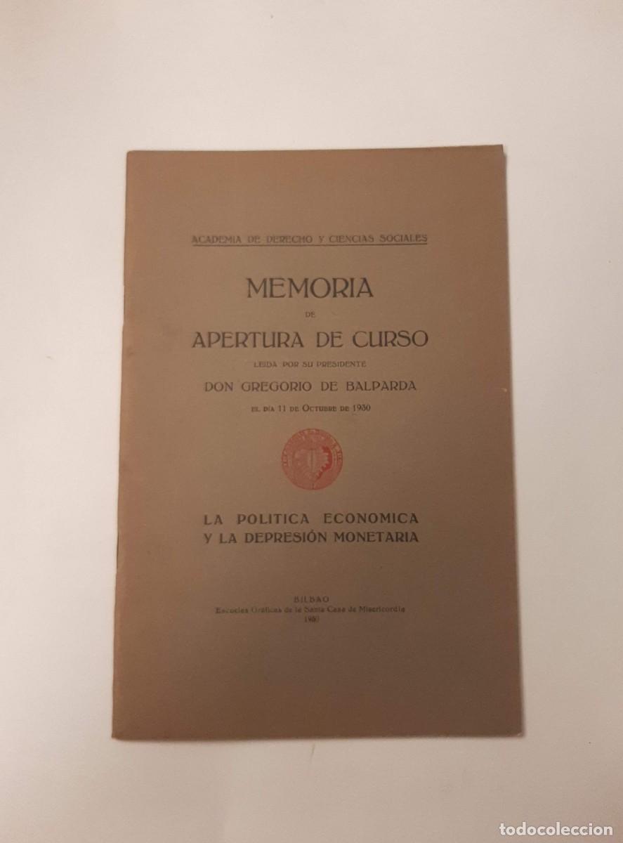 Libros antiguos: LA POL&Iacute;TICA ECON&Oacute;MICA Y LA DEPRESI&Oacute;N MONETARIA - BALPARDA, GREGORIO DE